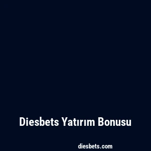 Diesbets Yatırım Bonusu